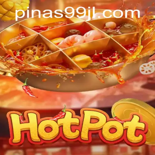 Discovering the Intriguing World of Hotpot: An Exciting Game with PINAS99